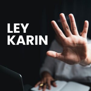 Técnicas de prevención del acoso laboral, sexual o de violencia en el trabajo, Ley Karin